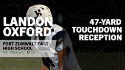 47-yard Touchdown Reception vs Fort Zumwalt South 