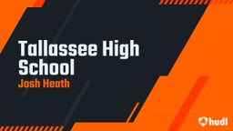 Josh Heath's highlights Tallassee High School