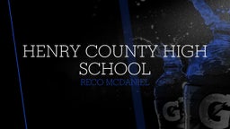 Reco Mcdaniel's highlights Henry County High School