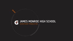 Deanthony Pendleton's highlights James Monroe High School
