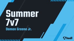 Damon Greene's highlights Summer 7v7