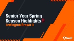  Senior Year Spring Season Highlights??