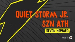Quiet Storm Jr. Szn ATH