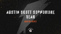 Austin Scott Sophomore  Year 