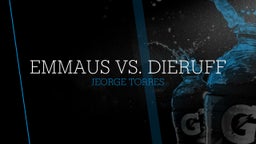 Jeorge Torres's highlights Emmaus VS. Dieruff