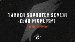 Tanner Schouten Senior Year Highlight