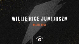 Willie Rice JuniorSzn