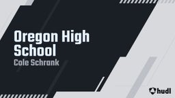 Cole Schrank's highlights Oregon High School