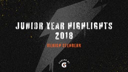 Junior Year Highlights 2018