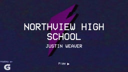 Justin Weaver's highlights Northview High School