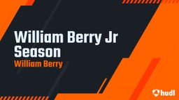 William Berry Jr Season
