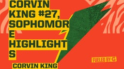 Corvin King #27, sophomore highlights 