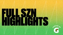 Full Szn Highlights