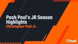 Pooh Paul’s JR Season Highlights 
