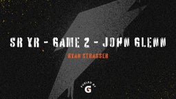 Ryan Strasser's highlights SR YR - Game 2 - John Glenn