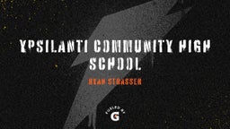 Ryan Strasser's highlights Ypsilanti Community High School