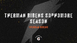 Therman Bibens sophomore season