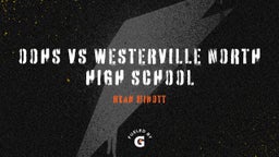 Ryan Minott's highlights OOHS VS Westerville North High School