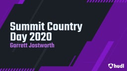 Garrett Jostworth's highlights Summit Country Day 2020