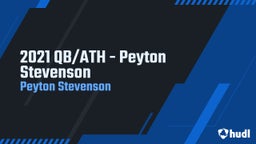 2021 QB/ATH - Peyton Stevenson