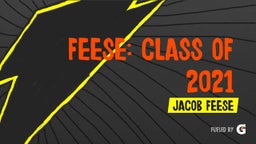 Feese: Class of 2021