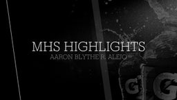 MHS Highlights