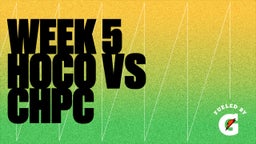 Week 5 Hoco vs CHPC