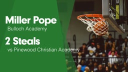 2 Steals vs Pinewood Christian Academy