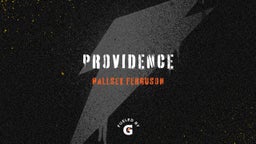 Hallsey Ferguson's highlights Providence