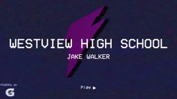 Jake Walker's highlights Westview High School