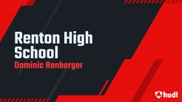 Dominic Renberger's highlights Renton High School 