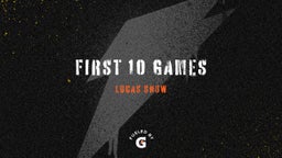 First 10 Games