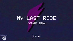  My Last Ride 