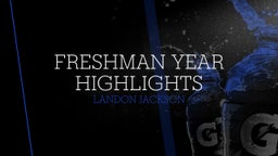 freshman year highlights 