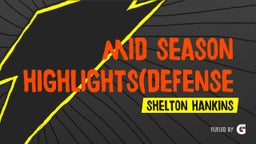 Mid Season Highlights(Defense)