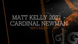 Matt Kelly 2021 - Cardinal Newman