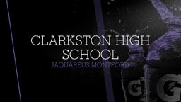 Jaquareus Montford's highlights Clarkston High School