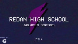 Jaquareus Montford's highlights Redan High School