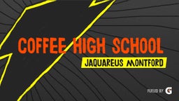 Jaquareus Montford's highlights Coffee High School