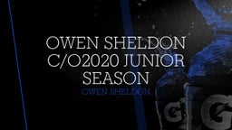 Owen Sheldon c/o2020 Junior Season