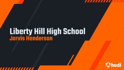 Jarvis Henderson's highlights Liberty Hill High School