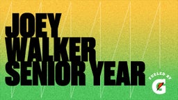 Joey Walker Senior Year 