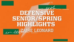 Defensive Senior/Spring Highlights 