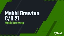 Mekhi Brewton C/O 21