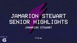 Jamarion Stewart Senior Highlights