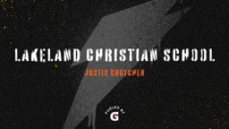 Justis Crutcher's highlights Lakeland Christian School