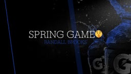 Randall Brooks's highlights Spring Game??