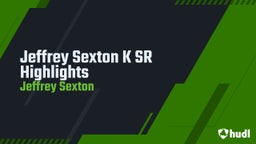 Jeffrey Sexton K SR Highlights
