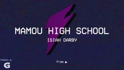 Isiah Darby's highlights Mamou High School
