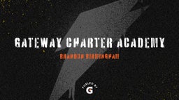 Brandon Birmingham's highlights Gateway Charter Academy